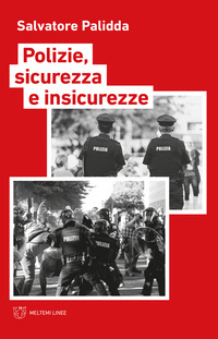 POLIZIE SICUREZZA E INSICUREZZE