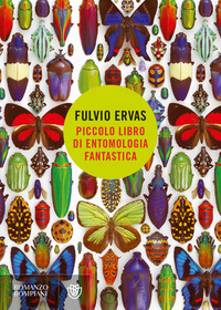 PICCOLO LIBRO DI ENTOMOLOGIA FANTASTICA