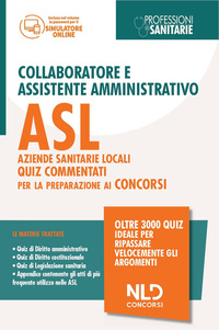 COLLABORATORE E ASSISTENTE AMMINISTRATIVO ASL AZIENDE SANITARIER LOCALI - QUIZ COMMENTATI