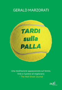 TARDI SULLA PALLA