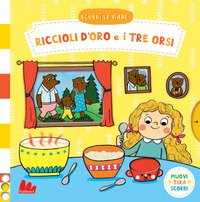 RICCIOLI D\'ORO E I TRE ORSI - SCORRI LE FIABE