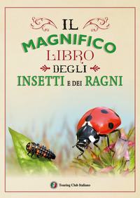 MAGNIFICO LIBRO DEGLI INSETTI E DEI RAGNI