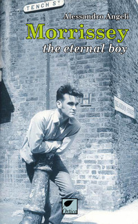MORRISSEY THE ETERNAL BOY