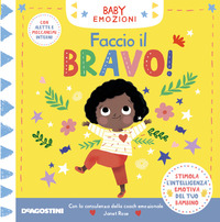 FACCIO IL BRAVO! BABY EMOZIONI. EDIZ. A COLORI