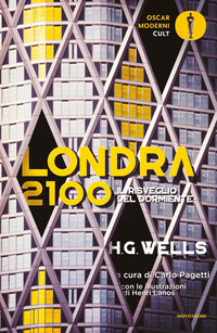 LONDRA 2100 IL RISVEGLIO DEL DORMIENTE