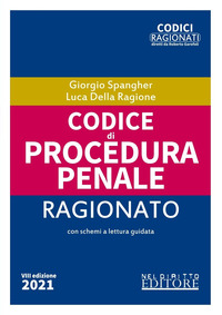 CODICE DI PROCEDURA PENALE 2021 RAGIONATO