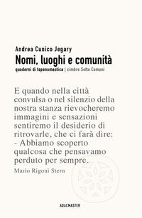 NOMI LUOGHI E COMUNITA\' - QUADERNI DI TOPONOMASTICA