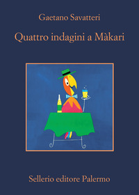 QUATTRO INDAGINI A MAKARI