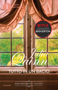 TUTTO IN UN BACIO - SERIE BRIDGERTON 7