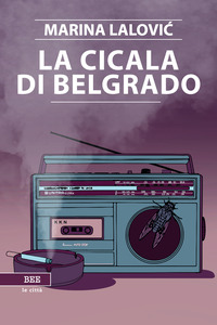 CICALA DI BELGRADO