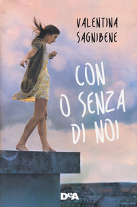 CON O SENZA DI NOI