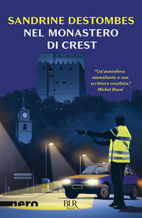 NEL MONASTERO DI CREST