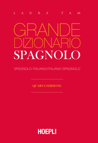 GRANDE DIZIONARIO HOEPLI SPAGNOLO. SPAGNOLO-ITALIANO, ITALIANO-SPAGNOLO