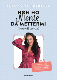 NON HO NIENTE DA METTERMI TRANNE IL SORRISO