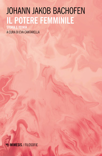 POTERE FEMMINILE - STORIA E TEORIA