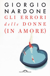 ERRORI DELLE DONNE IN AMORE