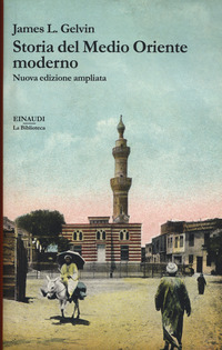 STORIA DEL MEDIO ORIENTE MODERNO