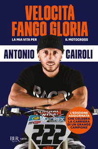 VELOCITA\' FANGO GLORIA - LA MIA VITA PER IL MOTOCROSS