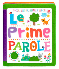 PRIME PAROLE - TOCCA GUARDA IMPARA E GIOCA !
