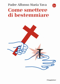 COME SMETTERE DI BESTEMMIARE