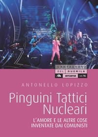 PINGUINI TATTICI NUCLEARI - L\'AMORE E LE ALTRE COSE INVENTATE DAI COMUNISTI