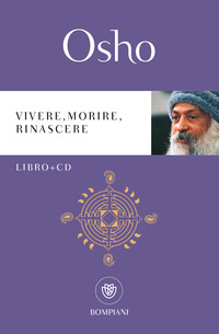 VIVERE MORIRE RINASCERE - LIBRO + CD