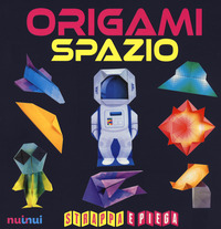 ORIGAMI SPAZIO - STRAPPA E PIEGA