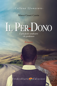 PER DONO - È PIU\' FACILE VENDICARSI CHE PERDONARE