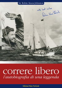 CORRERE LIBERO - L\'AUTOBIOGRAFIA DI UNA LEGGENDA