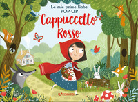 CAPPUCCETTO ROSSO - LE MIE PRIME FIABE POP-UP