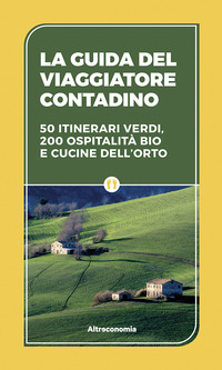 GUIDA DEL VIAGGIATORE CONTADINO