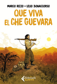 QUE VIVA EL CHE GUEVARA