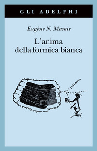 ANIMA DELLA FORMICA BIANCA