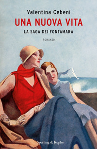 NUOVA VITA - LA SAGA DEI FONTAMARA