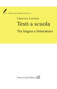 TESTI A SCUOLA - TRA LINGUA E LETTERATURA
