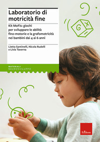 LABORATORIO DI MOTRICITA\' FINE - KIT MOFIS GIOCHI PER SVILUPPARE LE ABILITA\' FINO MOTORIE