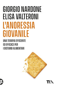 ANORESSIA GIOVANILE - UNA TERAPIA EFFICIENTE ED EFFICACE PER I DISTURBI ALIMENTARI