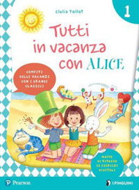 TUTTI IN VACANZA CON ALICE