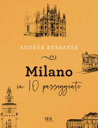 MILANO IN 10 PASSEGGIATE