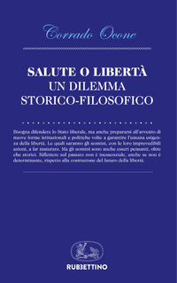 SALUTE O LIBERTA\' - UN DILEMMA STORICO FILOSOFICO