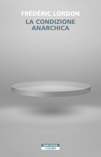 CONDIZIONE ANARCHICA