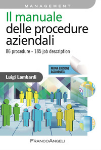 MANUALE DELLE PROCEDURE AZIENDALI - 86 PROCEDURE - 185 JOB DESCRIPTION