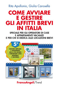COME AVVIARE E GESTIRE GLI AFFITTI BREVI IN ITALIA - SPECIALE PER GLI OPERATORI DI CASE