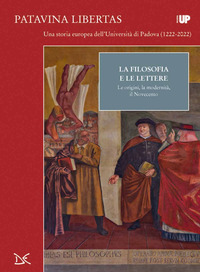 FILOSOFIA E LE LETTERE - LE ORIGINI LA MODERNITA\' IL NOVECENTO