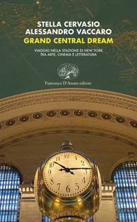 GRAND CENTRAL DREAM