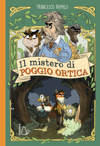 MISTERO DI POGGIO ORTICA
