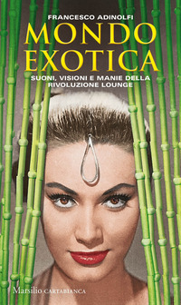 MONDO EXOTICA
