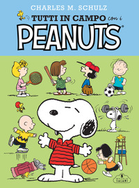 TUTTI IN CAMPO CON I PEANUTS