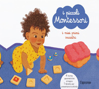 PICCOLI MONTESSORI I MIEI PRIMI INCASTRI
