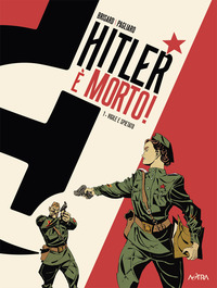 HITLER E\' MORTO ! 1 VIGILE E SPIETATO